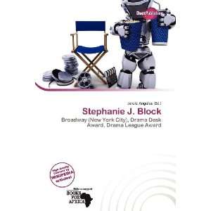  Stephanie J. Block (9786200730879) Jerold Angelus Books