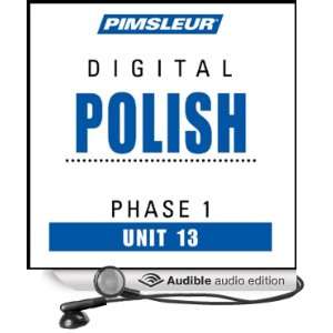 Polish Phase 1, Unit 13 Learn to Speak and Understand Polish with 