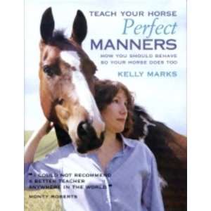  Teach Your Horse Perfect Manners 