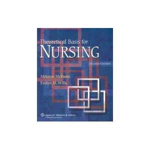 Theoretical Basis for Nursing, 2ND EDITION  Books