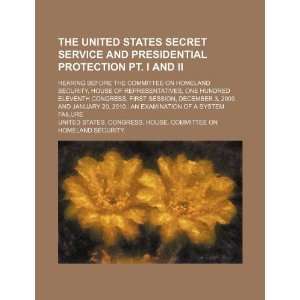  The United States Secret Service and presidential protection 