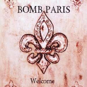  Welcome Bomb Paris Music
