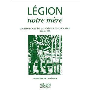   poesie legionnaire, 1885 2000 (French Edition) (9782910536121) Books