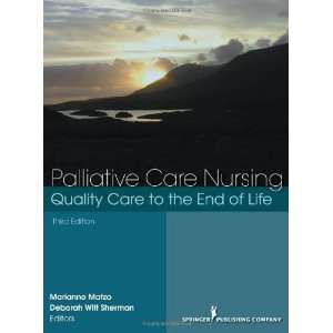  By  Palliative Care Nursing Quality Care to the End of 