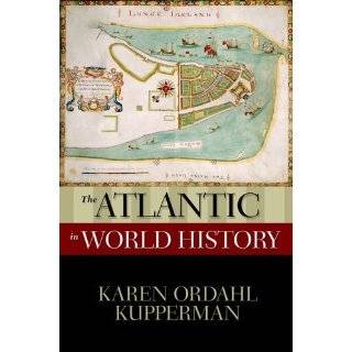 The Atlantic in World History (New Oxford World History) by Karen 