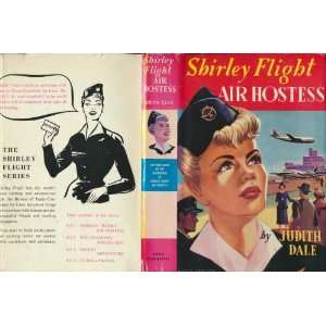  Shirley Flight air hostess Judith Dale Books