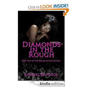 Diamonds in Rough Vogue  Kindle Store