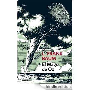 El Mago de Oz (Clasica (debolsillo)) (Spanish Edition) Baum L. Frank 