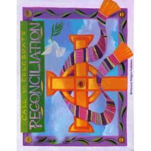    Call to Celebrate, Reconciliation (9780159016466) Harcourt Books