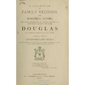  A Collection Of Family Records With Biographical Sketches 