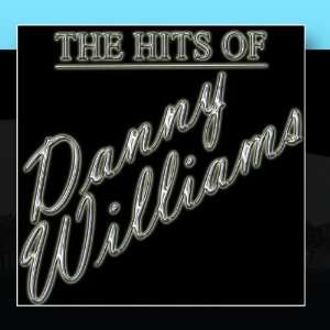  The Hits Of Danny Williams Danny Williams Music