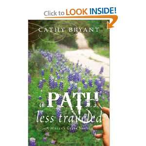  A Path Less Traveled (9780984431120) Cathy Bryant Books