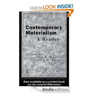 Contemporary Materialism .D.Trout, Paul K. Moser, J. D. Trout  