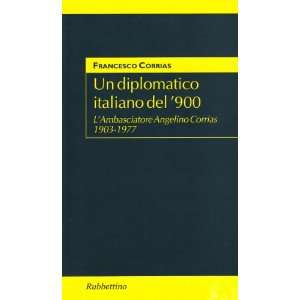   Angelino Corrias 1903 1977 (9788849805604) Francesco Corrias Books