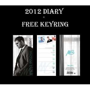  MICHAEL BUBLE OFFICIAL 2012 SLIM DIARY + FREE MICHAEL BUBLE 
