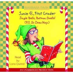  Junie B., First Grader Jingle Bells, Batman Smells (P.S 