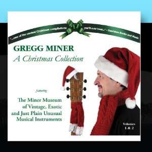  A Christmas Collection Vol 1 & 2 Gregg Miner Music