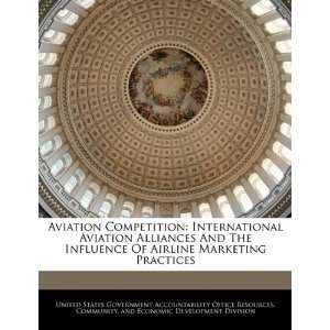   Influence Of Airline Marketing Practices (9781240952281) United