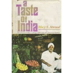  A taste of India Mary S Atwood Books