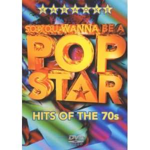  So You Wanna Be A Pop Star   Hits Of The 70s [DVD] Movies 