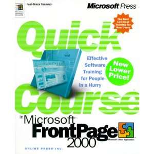   in Microsoft FrontPage 2000 (0790145108609) Online Press Inc. Books