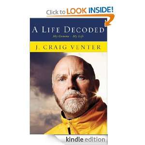 Life Decoded My Genome My Life J. Craig Venter  