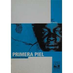  Primera Piel (9789803762780) Eglantina Durrego Books