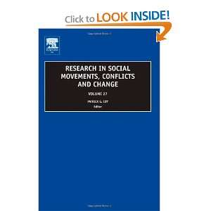 Social Movements, Conflicts and Change, Volume 27 (Research in Social 