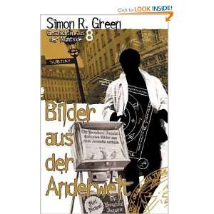    Bilder aus der Anderwelt (9783867620703) Simon R. Green Books