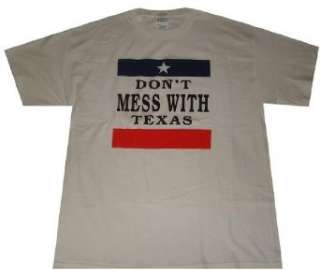  Dont Mess With Texas T Shirt Clothing