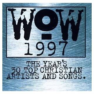 Wow 1997 The Years 30 Top Christian Artists …