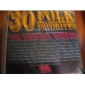 The Chatton Singers 30 Folk Favorites Vinyl Music