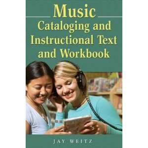  Music Cataloging and Instructional Text and Workbook 