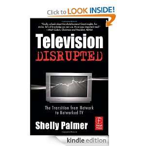 Television Disrupted The Transition from Network to Networked TV 