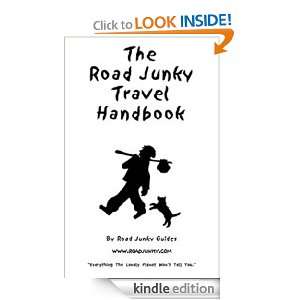 The Road Junky Travel Handbook Road Junky Guides  Kindle 