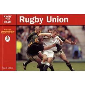   the Game Rugby Union (9780713658231) Union Rugby Football Books