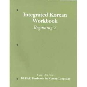  Integrated Korean Workbook **ISBN 9780824821845 