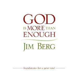  God Is More Than Enough Foundations for a Quiet Soul 