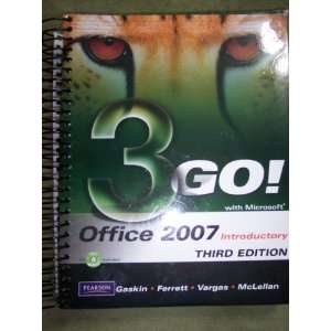  Go With Microsoft Office 2007 Introductory,Third Edition 