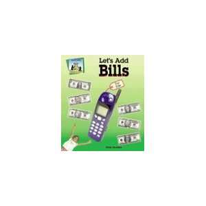  Lets Add Bills (Dollars & Cents) (9781577658986) Kelly 