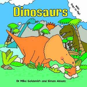  Dinosaurs. Mike Goldsmith and Simon Abbott (Flip Flap Science 
