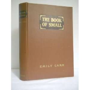  The Book of Small Emly Carr Books