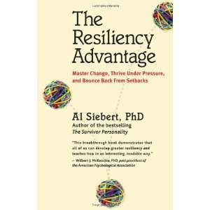   , and Bounce Back from Setbacks [Paperback] Al Siebert PhD Books