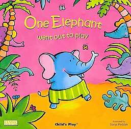One Elephant Went Out to Play  