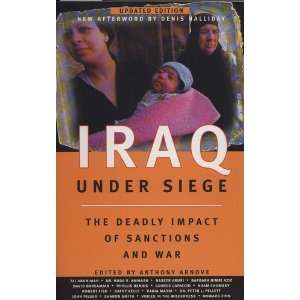  Iraq Under Siege The Deadly Impact of Sanctions and War 