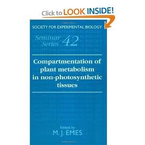  Compartmentation of Plant Metabolism in Non Photosynthetic 