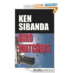 Bird Watchers Ken Sibanda  Kindle Store