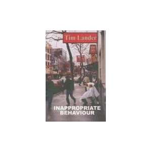  Inappropriate Behaviour (9781553910381) Tim Lander Books