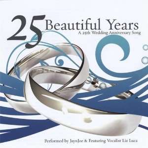    25 Beautiful Years a 25th Wedding Anniversary Son Jaynjoe Music