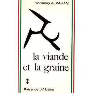  La viande et la graine (French Edition) (9782708702233 